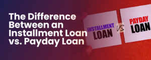 Comparison chart showing differences between installment and payday loans focusing on terms and repayment